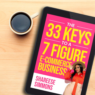 33 Keys to a 7 Figure E commerce Business