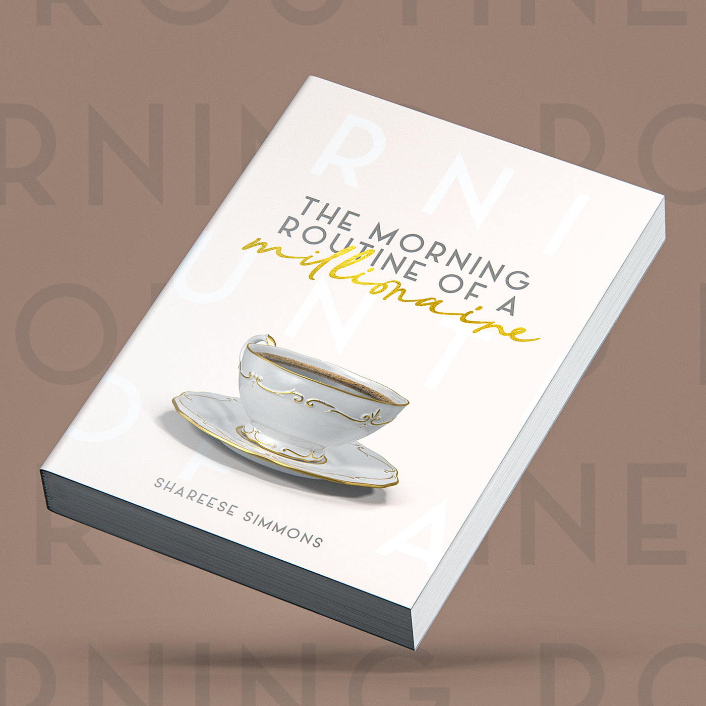 The Morning routine of a Millionaire